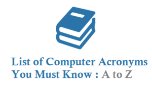 List of Computer Acronyms You Must Know