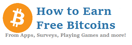 How To Earn Free Bitcoins From Apps Surveys Playing Games And - 