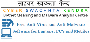 Cyber Swachhta Kendra launched Free Anti-Virus and Anti-Malware Softwares