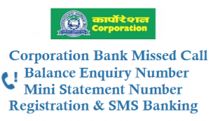 corporation bank balance enquiry number mini statement sms banking