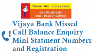 vijaya bank balance check number by missed call and mini statement number
