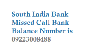 South Indian Bank Missed Call Balance Enquiry Number