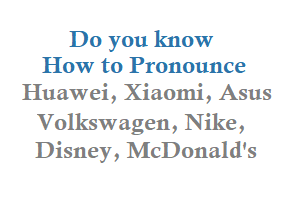 Do you know How to Pronounce These Company Names