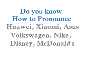 Do you know How to Pronounce These Company Names -