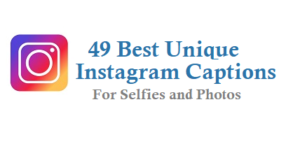 Unique Instagram Captions
