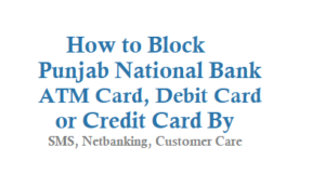 Block Punjab National Bank ATM Card