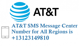 AT&T SMS Message Center Number is +13123149810 for All Regions in USA