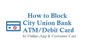 How to Block City Union Bank ATM Card