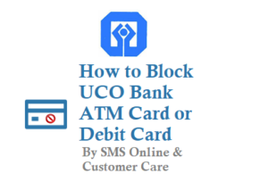 Block UCO Bank ATM Card