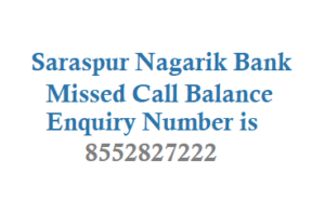 Saraspur Nagarik Missed Call Balance Enquiry Number