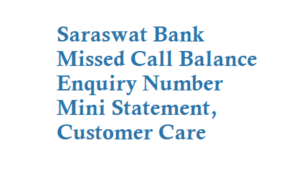 Saraswat Bank Missed Call Balance Enquiry Number
