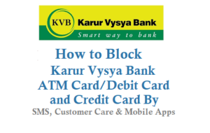 Block Karur Vysya Bank ATM Card Debit Card Credit Card