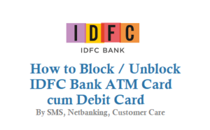 How to Block IDFC Bank ATM Card Debit Card