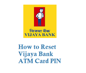 Vijaya Bank ATM Card PIN Reset