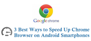 3 Best Ways to Speed Up Chrome Browser on Android Smartphones 3 Best Ways to Speed Up Chrome Browser on Android Smartphones