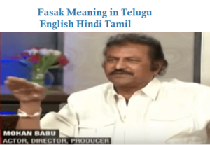 Fasak Meaning in telugu hindi english tamil