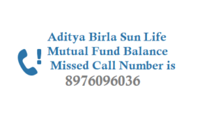 Aditya Birla Mutual Fund Balance by Miss Call 8976096036