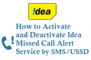 activate or deactivate idea missed call alert service