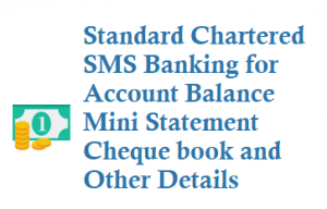standard chartered sms banking for balance mini statement cheque book sms to 9987123123