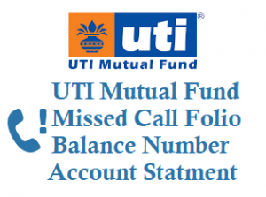 UTI Missed Call Mutual Fund Balance Number +919289607090 Account Statement