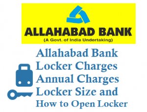 allahabad bank locker charges annual charges locker size open locker