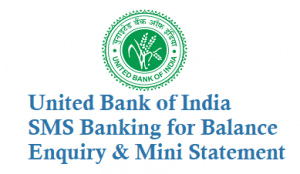 United Bank of India SMS Banking number 9223173933 for Balance Enquiry Mini Statement
