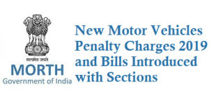 New Motor Vehicles Penalty Charges Bill 2019 with Sections
