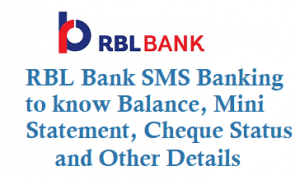 RBL Bank SMS Banking to know Balance Mini Statement Cheque Status by sms