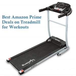 Best Amazon Prime Deals on Treadmill for Workouts