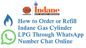 How to Order Book Refill Indane Gas LPG Cylinder through WhatsApp Chat