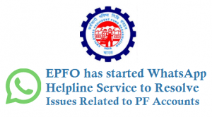 EPFO WhatsApp helpline service numbers to resolve pf issues