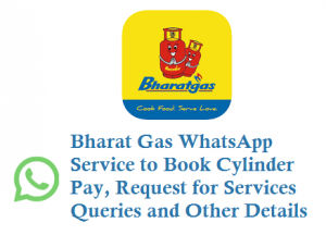 Bharat Gas WhatsApp Service Number 1800224344 to Book Cylinder queries details