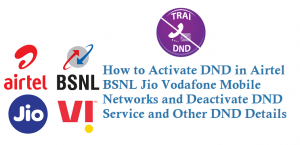 How to Activate Deactivate DND in Airtel BSNL Jio Vodafone Mobile Networks