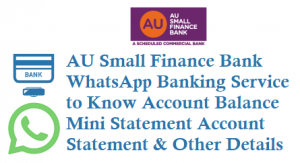 AU Small Finance Bank WhatsApp Banking Service 7357333444