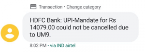 UPI Mandate Could Not Be Cancelled Due to UM9