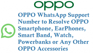 OPPO WhatsApp Support Number 9871502777 to Resolve Device Issues Online