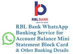 RBL Bank WhatsApp Banking Service number 8433598888 for Account Balance Mini Statement Details