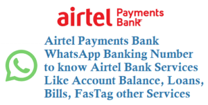 Airtel Payments Bank WhatsApp Banking Number to know Airtel Services