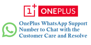 OnePlus WhatsApp Number to Chat with Customer Support