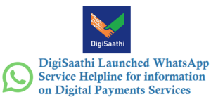 DigiSaathi WhatsApp Service Helpline for information on digital payments products services