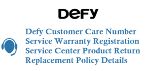 Defy Customer Care Number Service Warranty Registration Service Center Product List Claim Details
