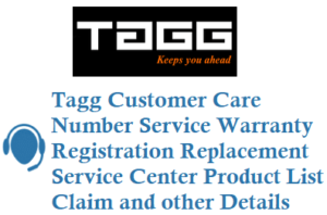 Tagg Customer Care Number Service Warranty Registration Service Center Product List Claim Details